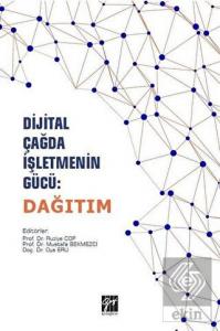 Dijital Çağda İşletmenin Gücü: Dağıtım