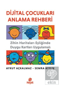 Dijital Çocukları Anlama Rehberi