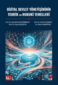 Dijital Devlet Yönetişiminin Teorik ve Hukuki Teme