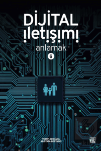 Dijital İletişimi Anlamak - 6