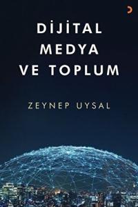 Dijital Medya ve Toplum