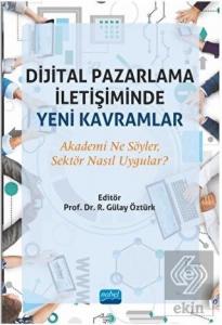 Dijital Pazarlama İletişiminde Yeni Kavramlar