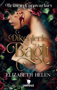 Dikenlerle Bağlı