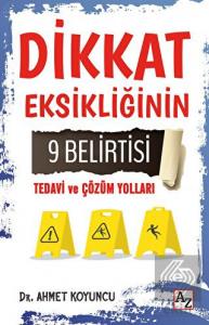 Dikkat Eksikliğinin 9 Belirtisi Tedavi ve Çözüm Yo