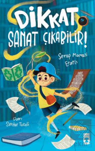 Dikkat Sanat Çıkabilir!