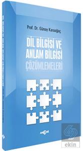 Dil Bilgisi ve Anlam Bilgisi Çözümlemeleri
