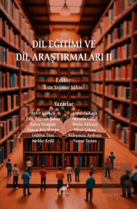 Dil Eğitimi ve Araştırmaları II