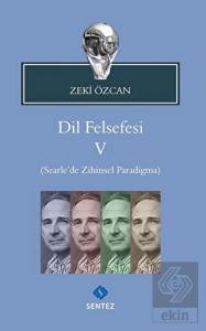 Dil Felsefesi 5 - Searle'de Zihinsel Paradigma