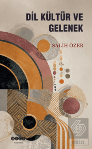 Dil Kültür ve Gelenek