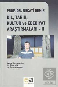 Dil, Tarih, Kültür ve Edebiyat Araştırmaları - 2