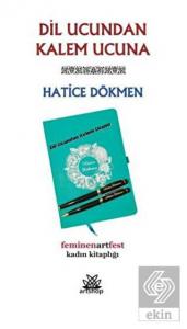 Dil Ucundan Kalem Ucuna