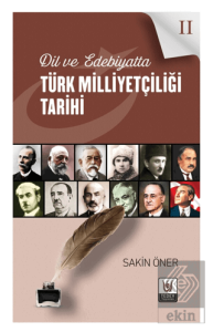 Dil ve Edebiyatta Tu¨rk Milliyetc¸iligˆi Tarihi 2