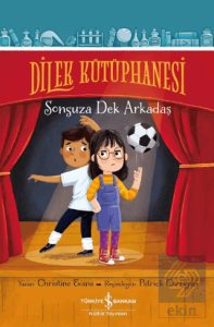 Dilek Kütüphanesi – Sonsuza Dek Arkadaş