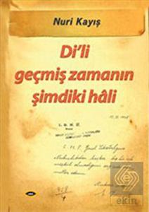 Di'li Geçmiş Zamanın Şimdiki Hali