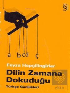 Dilin Zamana Dokuduğu