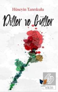 Diller ve Güller