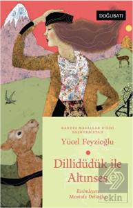 Dillidüdük İle Altınses