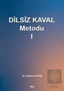 Dilsiz Kaval Metodu 1