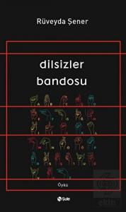 Dilsizler Bandosu
