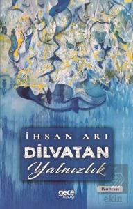 Dilvatan Yalnızlık