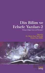 Din Bilim ve Felsefe Yazıları - 2