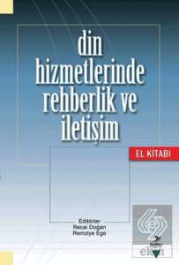 Din Hizmetlerinde Rehberlik ve İletişim El Kitabı