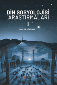 Din Sosyolojisi Araştırmaları - I