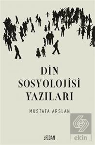Din Sosyolojisi Yazıları