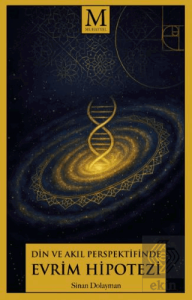 Din Ve Akıl Perspektifinde Evrim Hipotezi