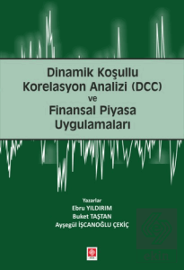 Dinamik Koşullu Korelasyon Analizi (DCC) Ebru Yıldırım