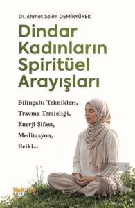 Dindar Kadınların Spiritüel Arayışları