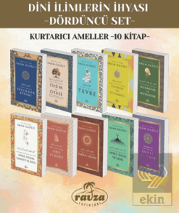 Dini İlimlerin İhyası Dördüncü Set Kurtarıcı Ameller (10 kitap)