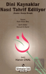 Dini Kaynaklar Nasıl Tahrif Ediliyor