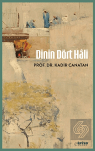 Dinin Dört Hâli