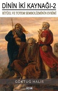 Dinin İki Kaynağı-2