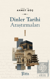 Dinler Tarihi Araştırmaları 1