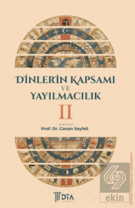 Dinlerin Kapsamı ve Yayılmacılık II