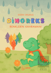 Dinoreks Renklerin Kahramanı