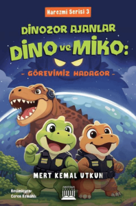 Dinozor Ajanlar Dino ve Miko - Görevimiz Kadagor