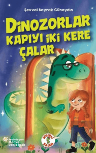 Dinozorlar Kapıyı İki Kere Çalar