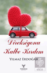 Direksiyonu Kalbe Kırdım