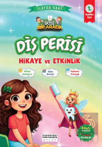 Diş Perisi Hikaye ve Etkinlik 1. Sınıflar İçin