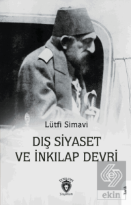 Dış Siyaset ve İnkılap Devri