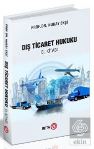 Dış Ticaret Hukuku El Kitabı