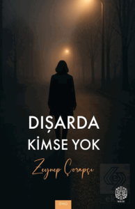 Dışarda Kimse Yok