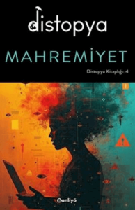 Distopya: Mahremiyet