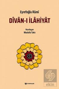 Divan-ı İlahiyat / Eşrefoğlu Rumi