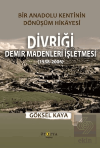 Divriği Demir Madenleri İşletmesi (1938-2006)