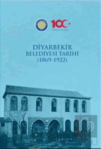 Diyarbekir Belediyesi Tarihi (1869-1922)