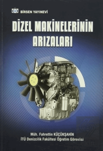 Dizel Makinelerinin Arızaları